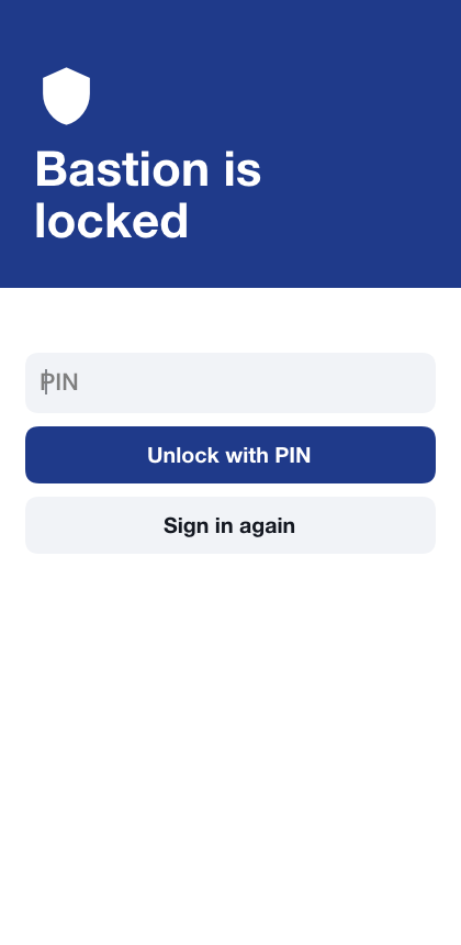 The lock screen: Bastion is locked, a PIN field, an Unlock with PIN button and a Sign in again button